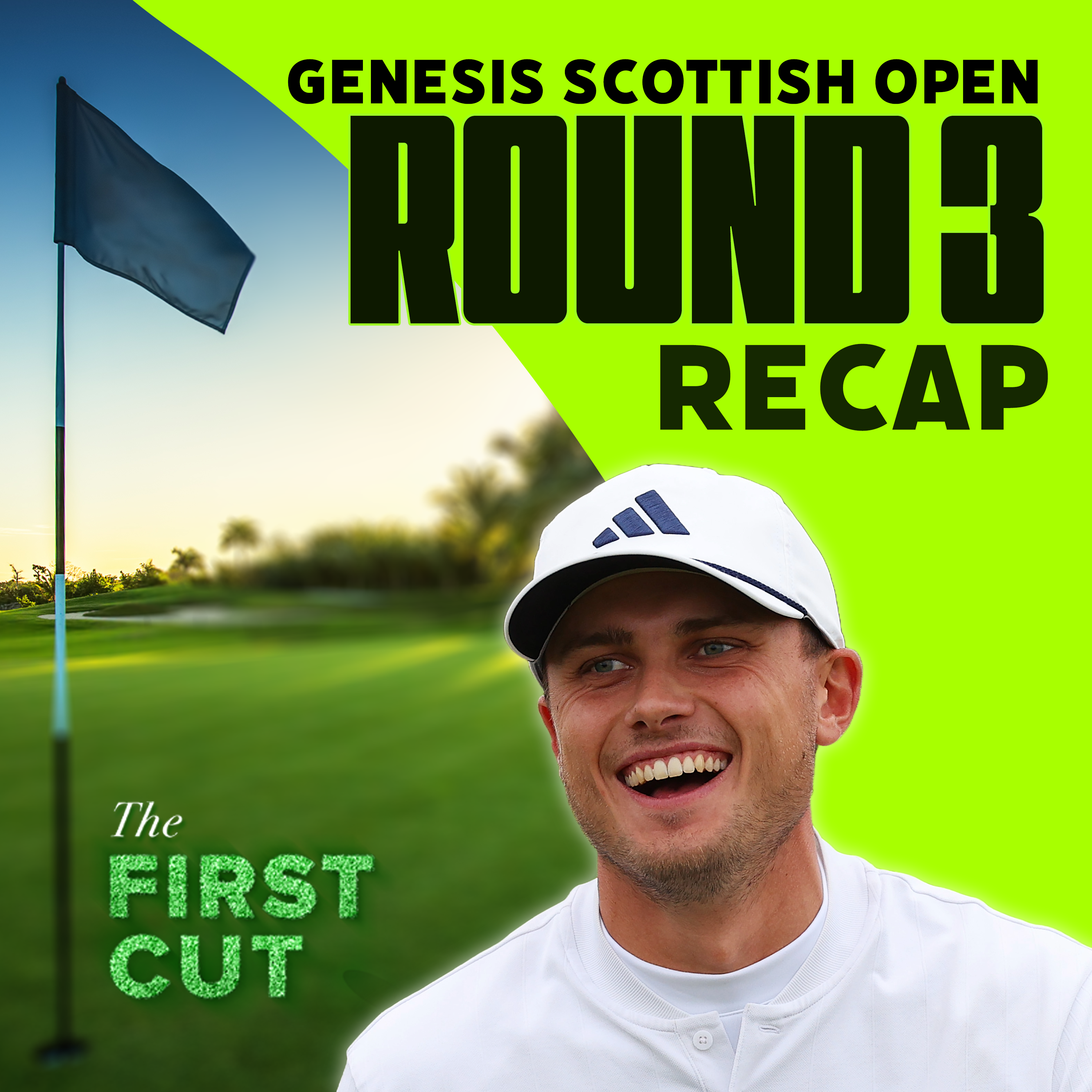 Ludvig Aberg in Command - 2024 Genesis Scottish Open Round 3 | The First Cut Podcast episode artwork