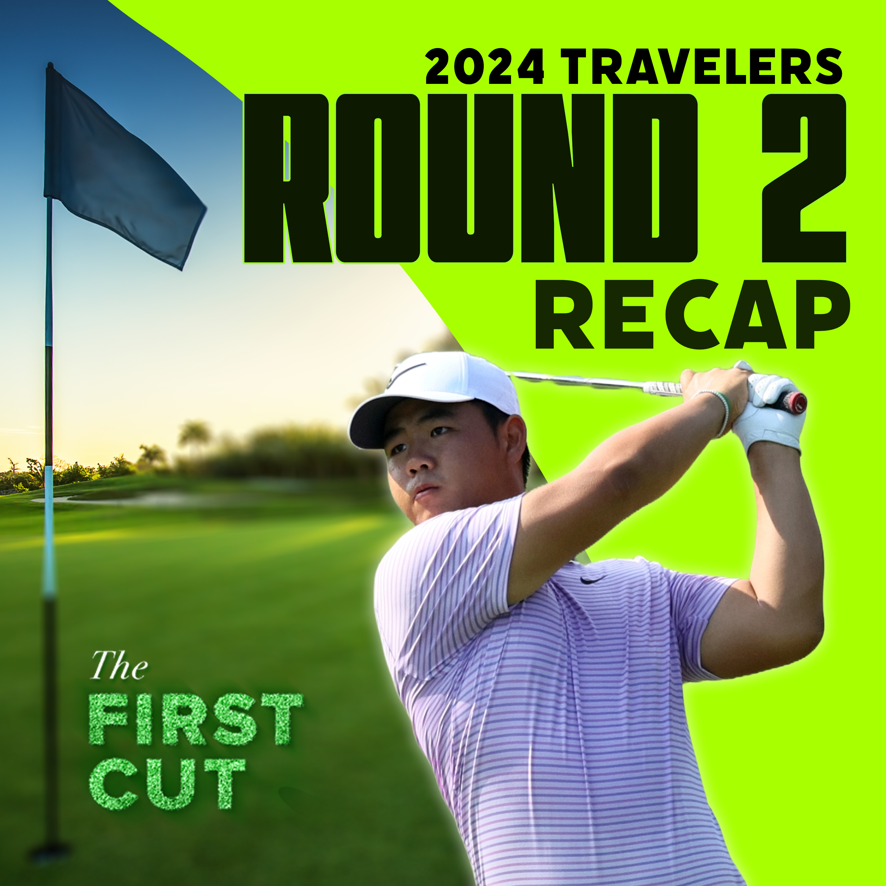 It's a Tom Kim (Birthday) Party! - 2024 Travelers Championship Round 2 | The First Cut Podcast episode artwork