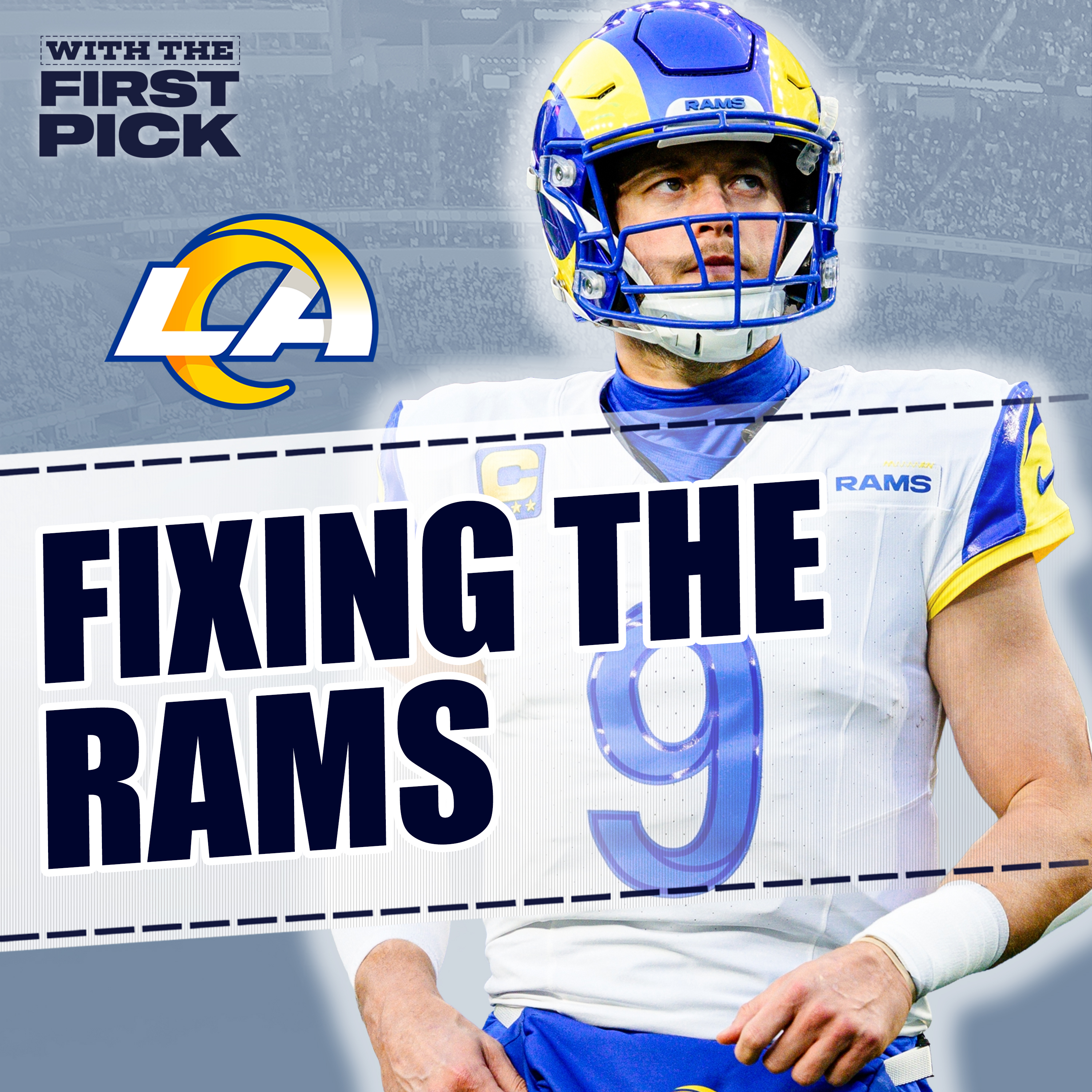 How to FIX The Los Angeles Rams This Offseason episode artwork