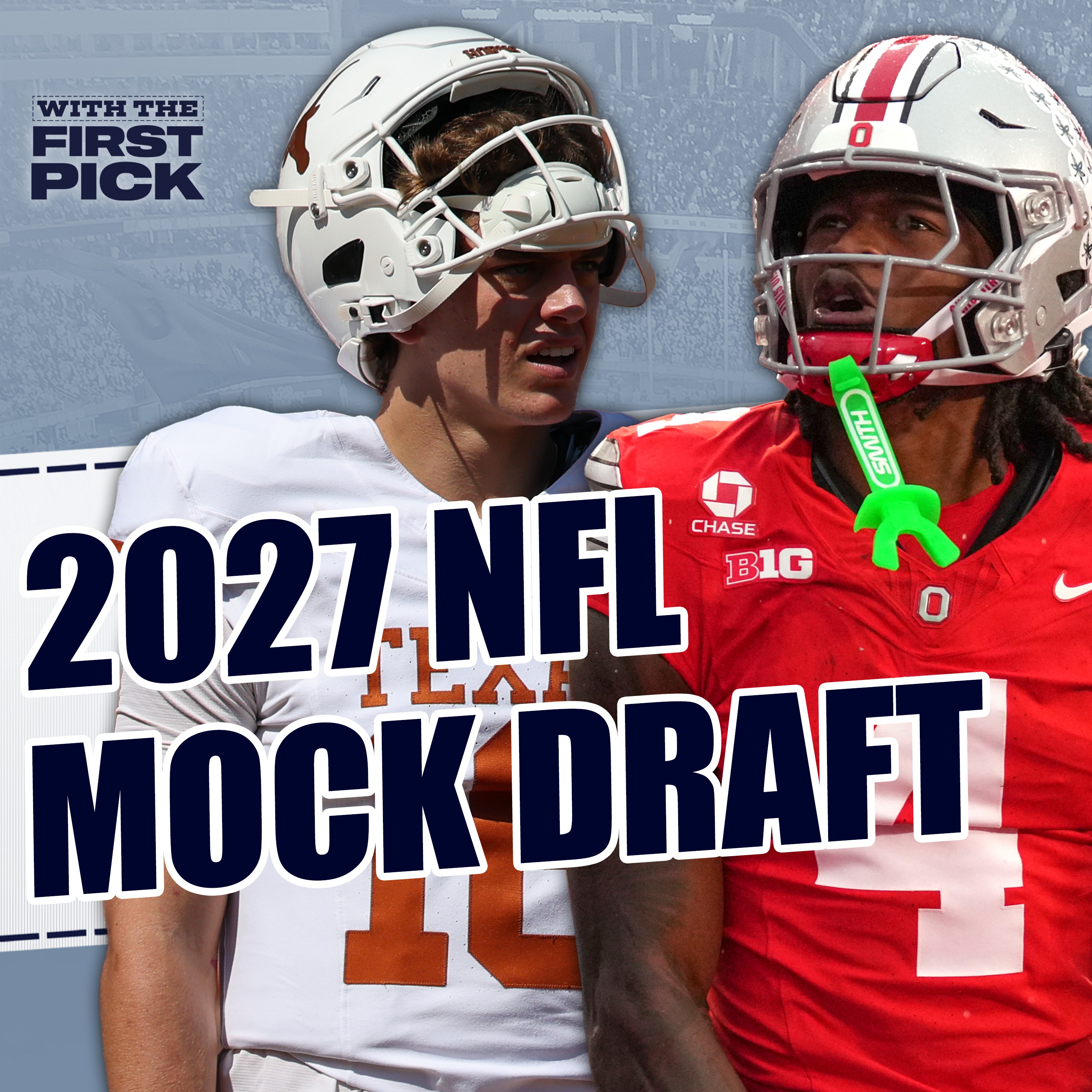 2027 NFL Mock Draft | Full 1st Round: Jeremiah Smith Goes No. 1… But Where Is Arch Manning? 😬