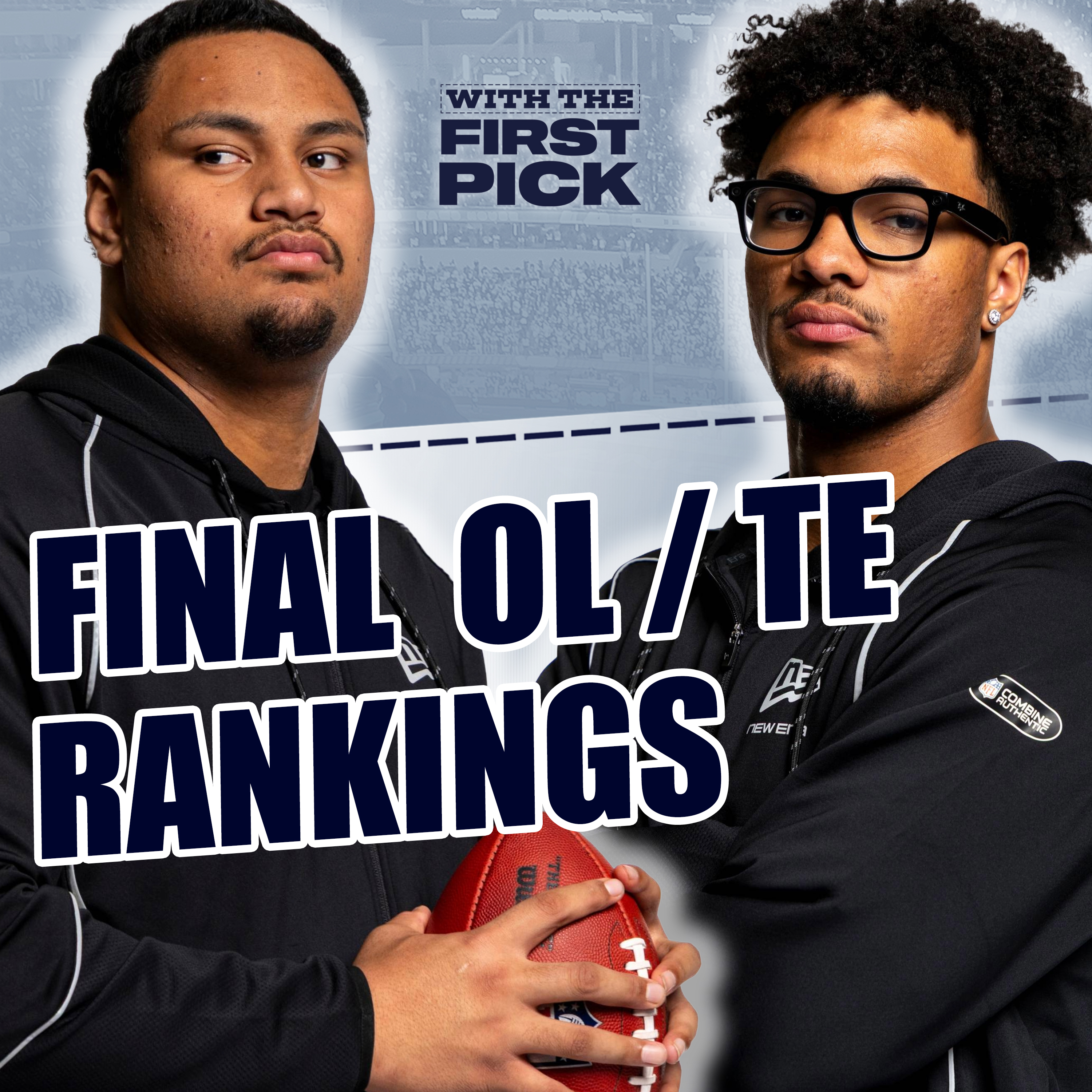 FINAL 2026 NFL Draft OFFENSIVE LINE & TIGHT END Rankings episode artwork