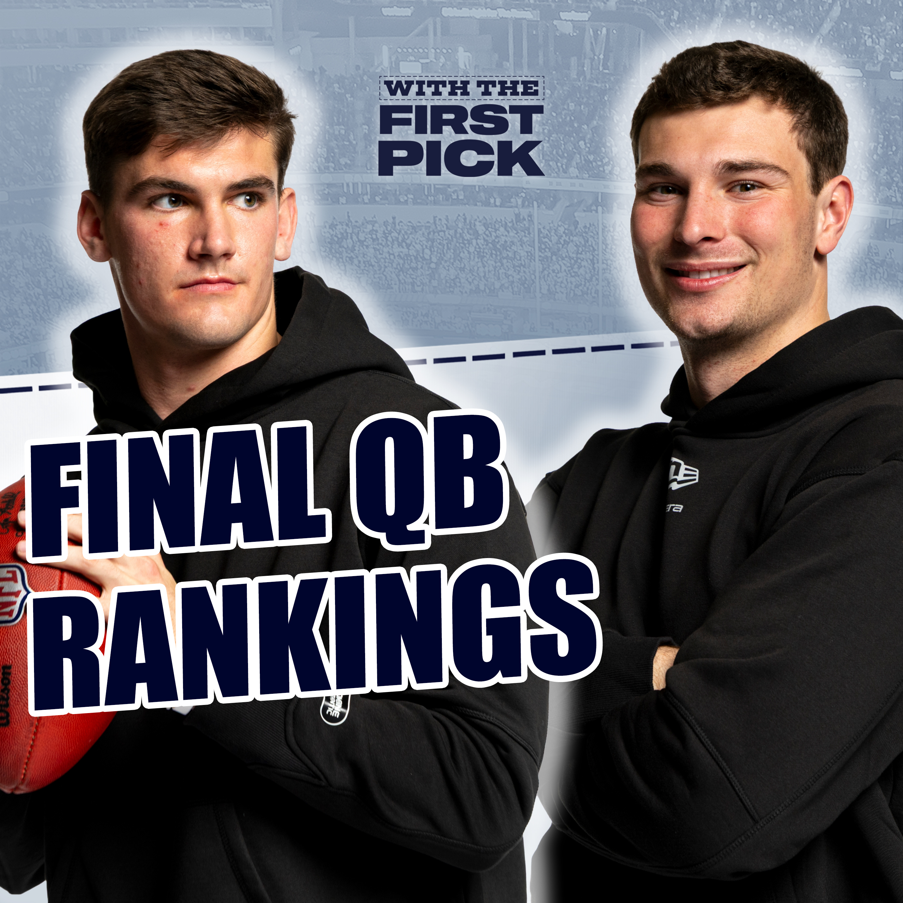 FINAL 2026 NFL Draft QUARTERBACK Rankings episode artwork