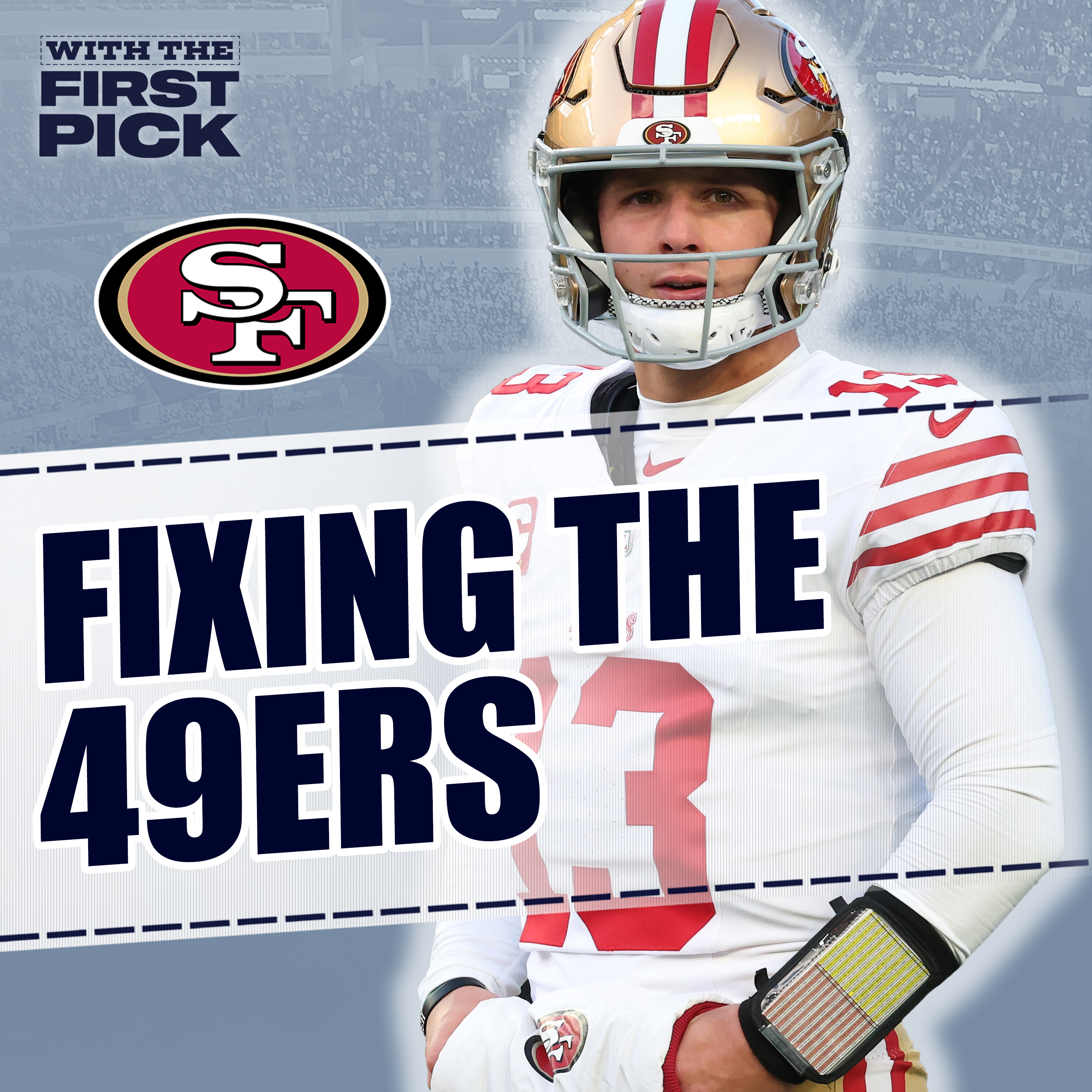 How to FIX The San Francisco 49ers This Offseason episode artwork