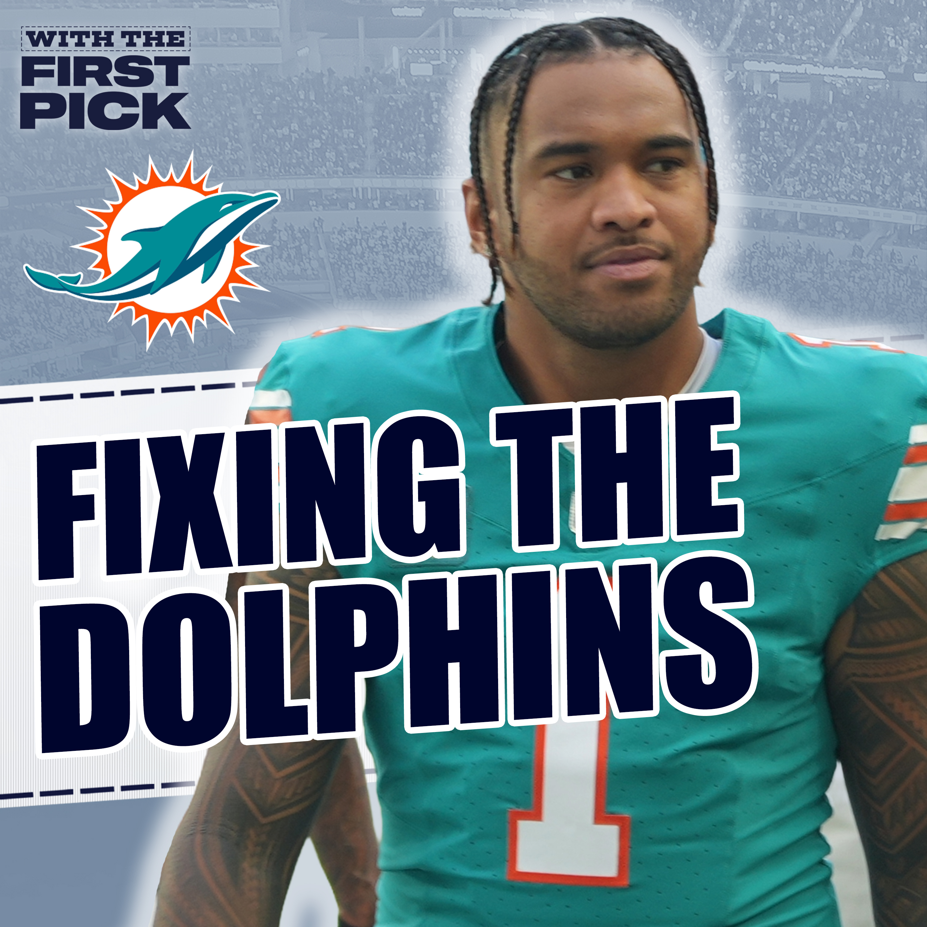 How to FIX The Miami Dolphins This Offseason episode artwork