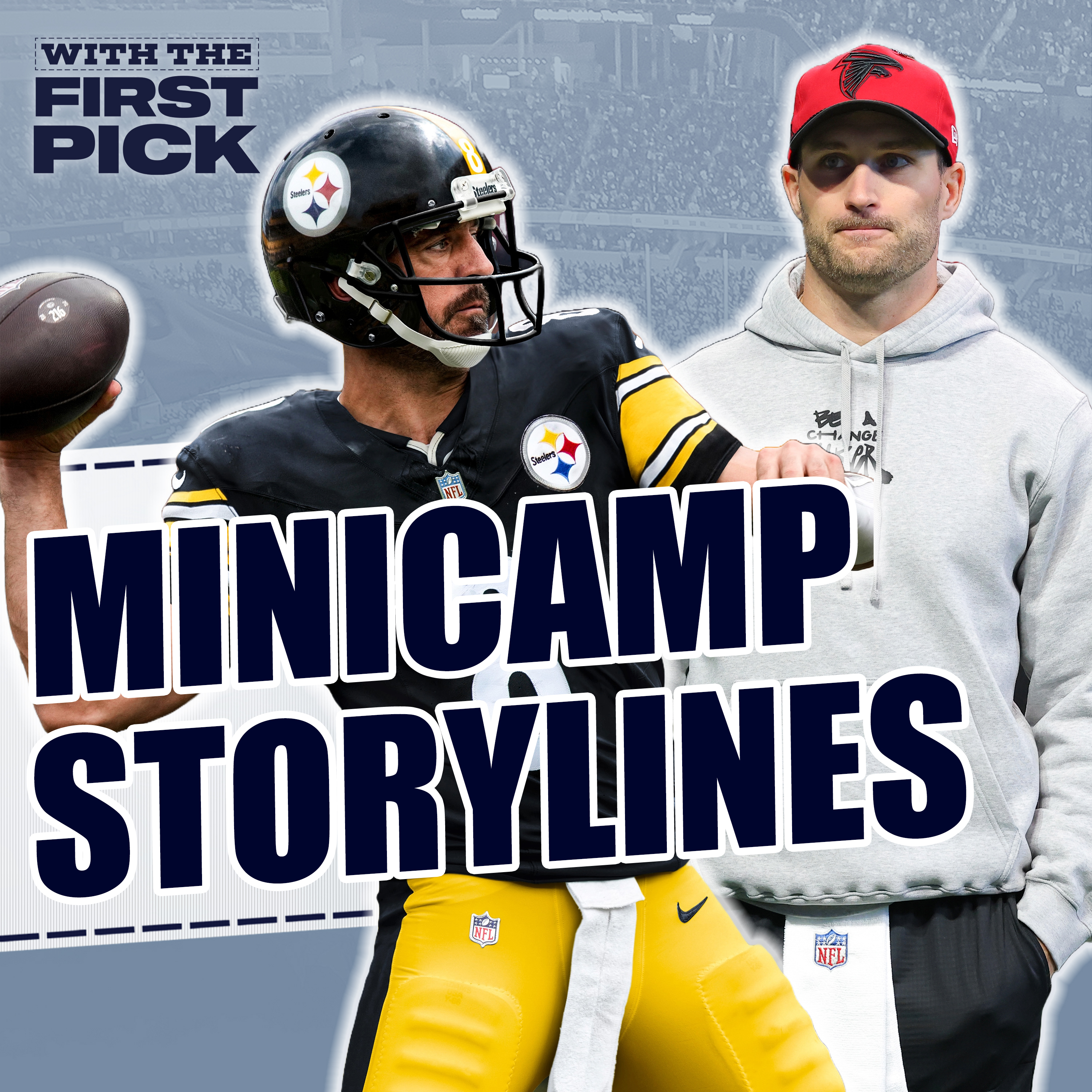 NFL Minicamp Storylines: Aaron Rodgers Takes The Field With Steelers + BIG NAMES Not Showing Up 👀 episode artwork