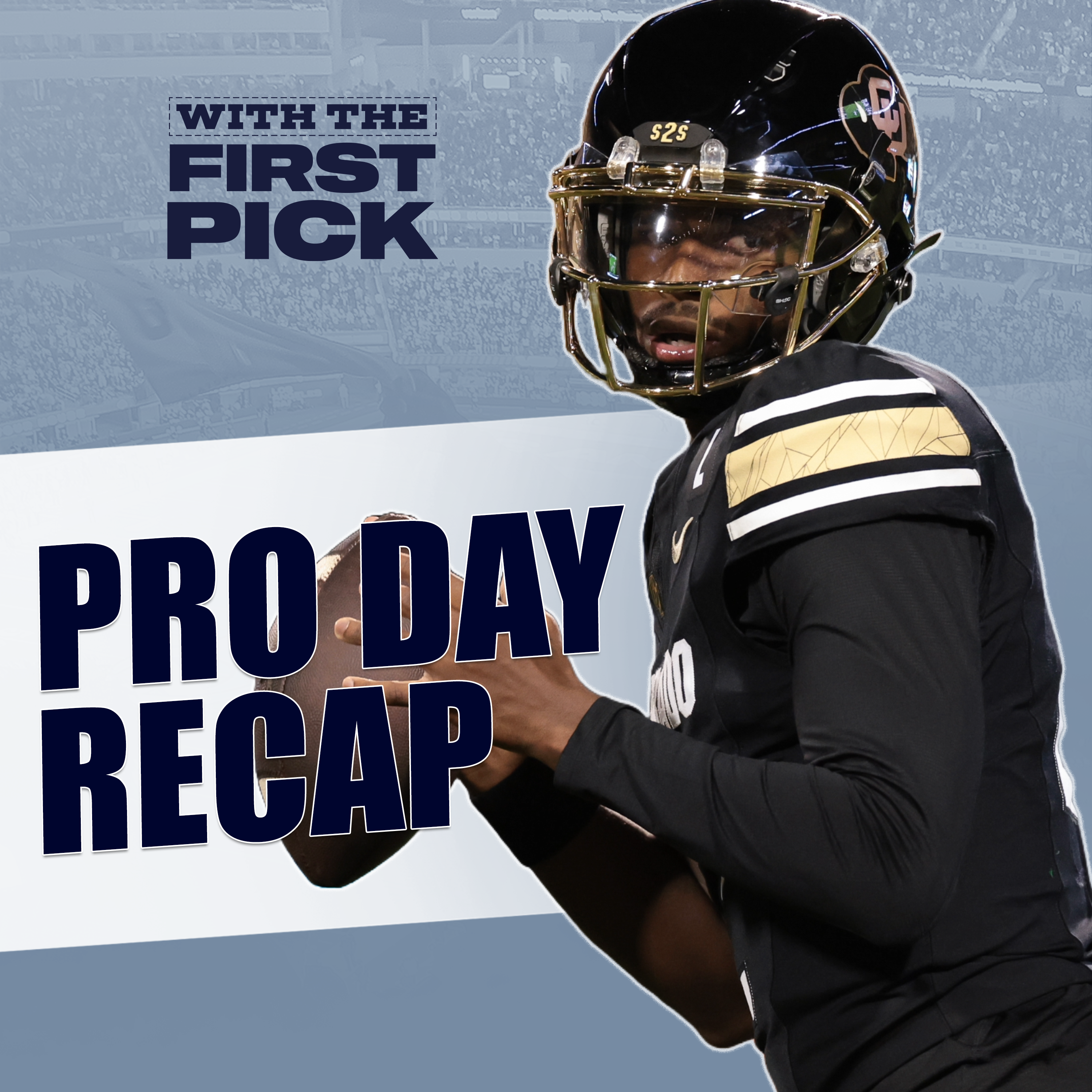 Shedeur Sanders, Travis Hunter Pro Day Reaction: Where Will Colorado Stars Land in 2025 NFL Draft? episode artwork