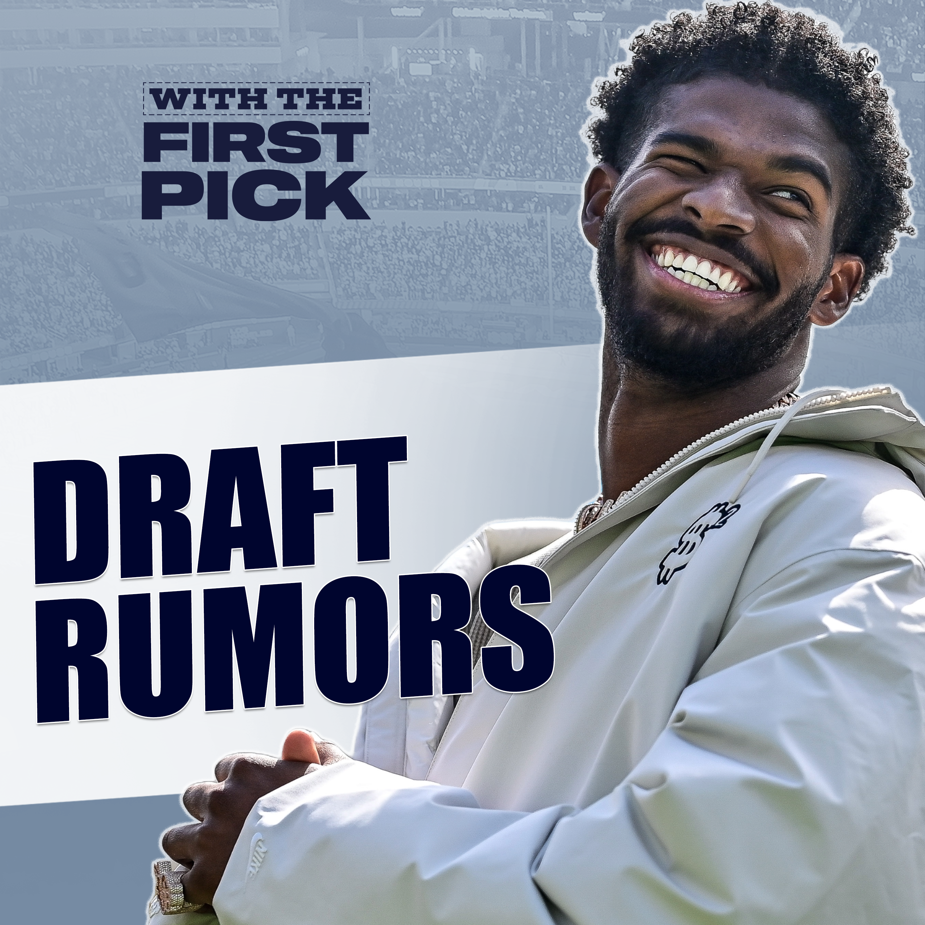 Draft Day! Latest 2025 NFL Draft News & Rumors I Breakdown of Shedeur, Jeanty and Jaguars Buzz episode artwork
