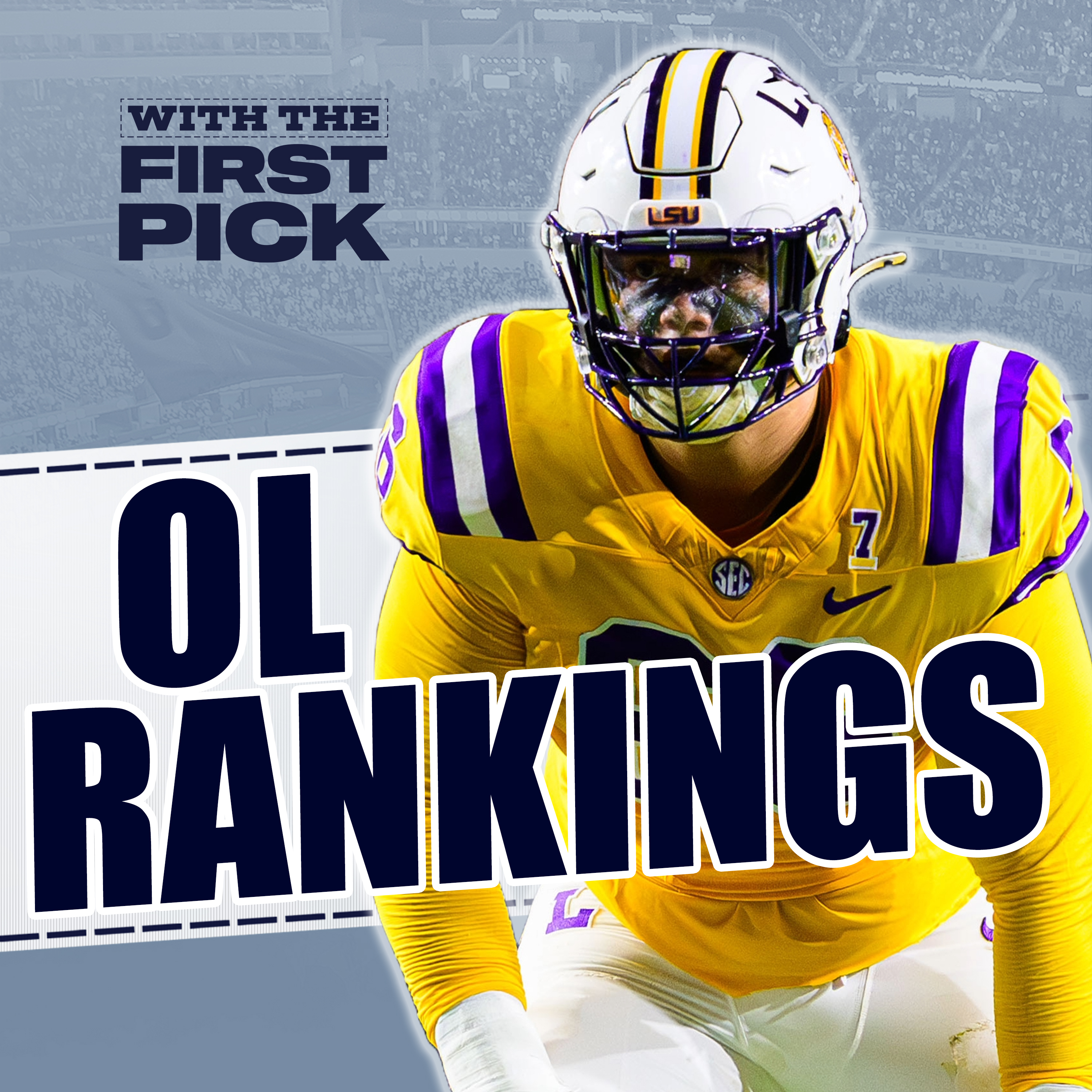 FINAL 2025 NFL Draft OL Prospect Rankings: Who Will Be First Off The Board? episode artwork