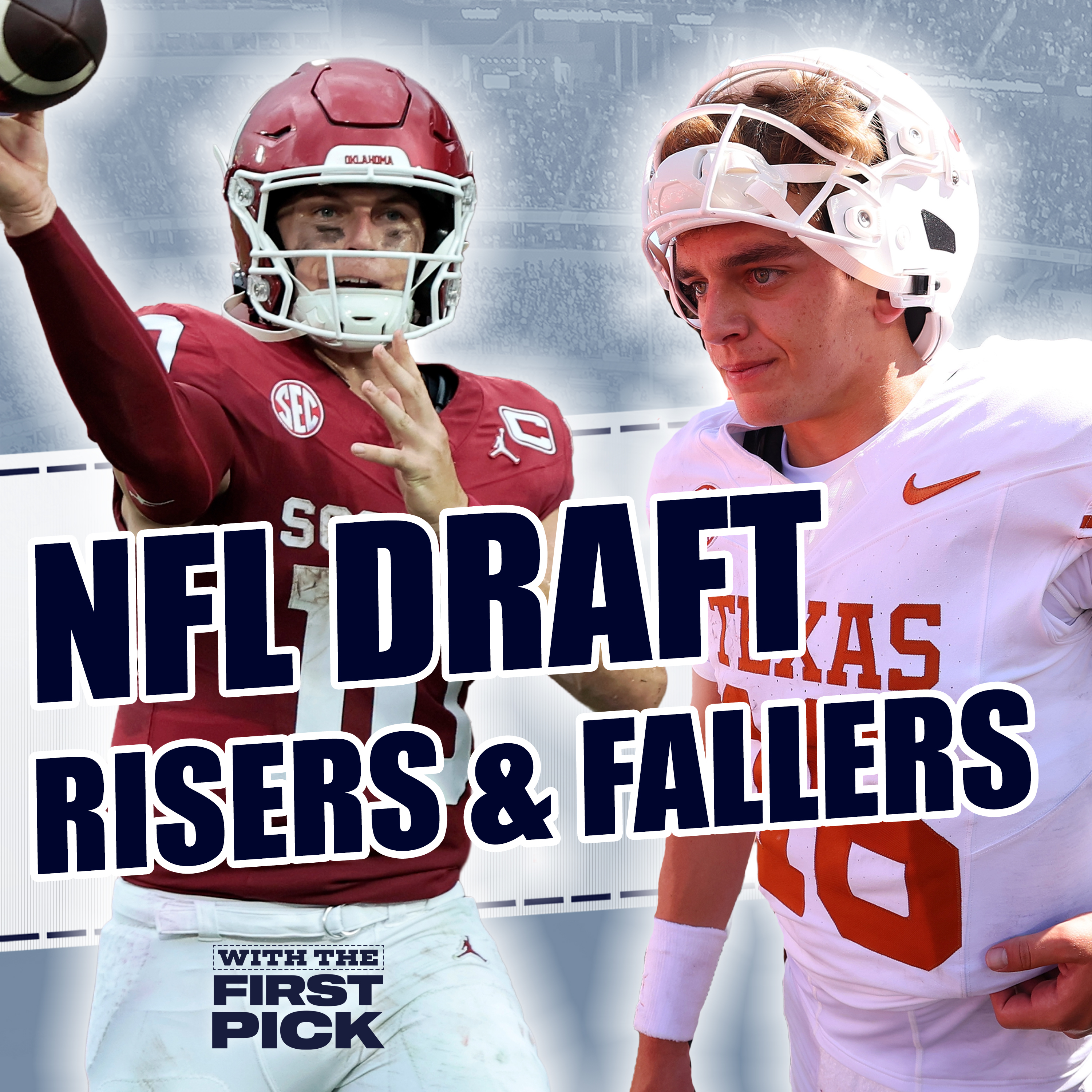 2026 NFL Draft Risers And Fallers: Arch Manning Struggles ⬇️ | John Mateer Climbs In Week 1 ⬆️ episode artwork