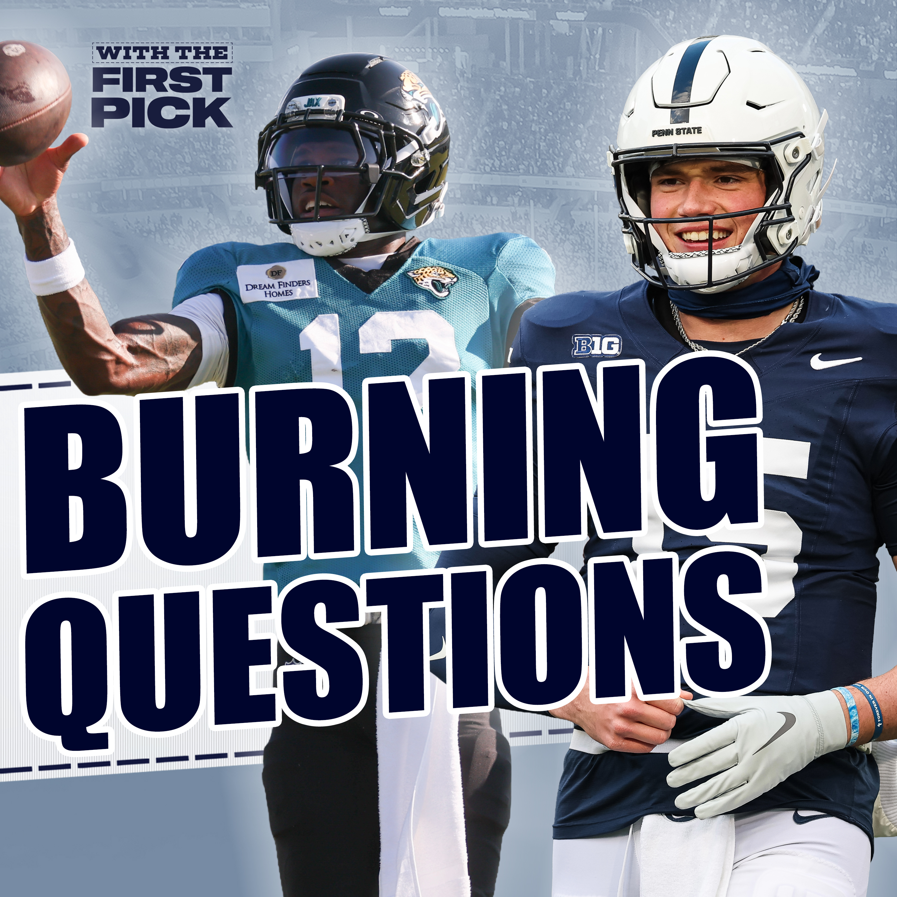 10 Burning Questions For NFL Rookies And Top Draft Prospects In College Football This Season 🔥👀 episode artwork