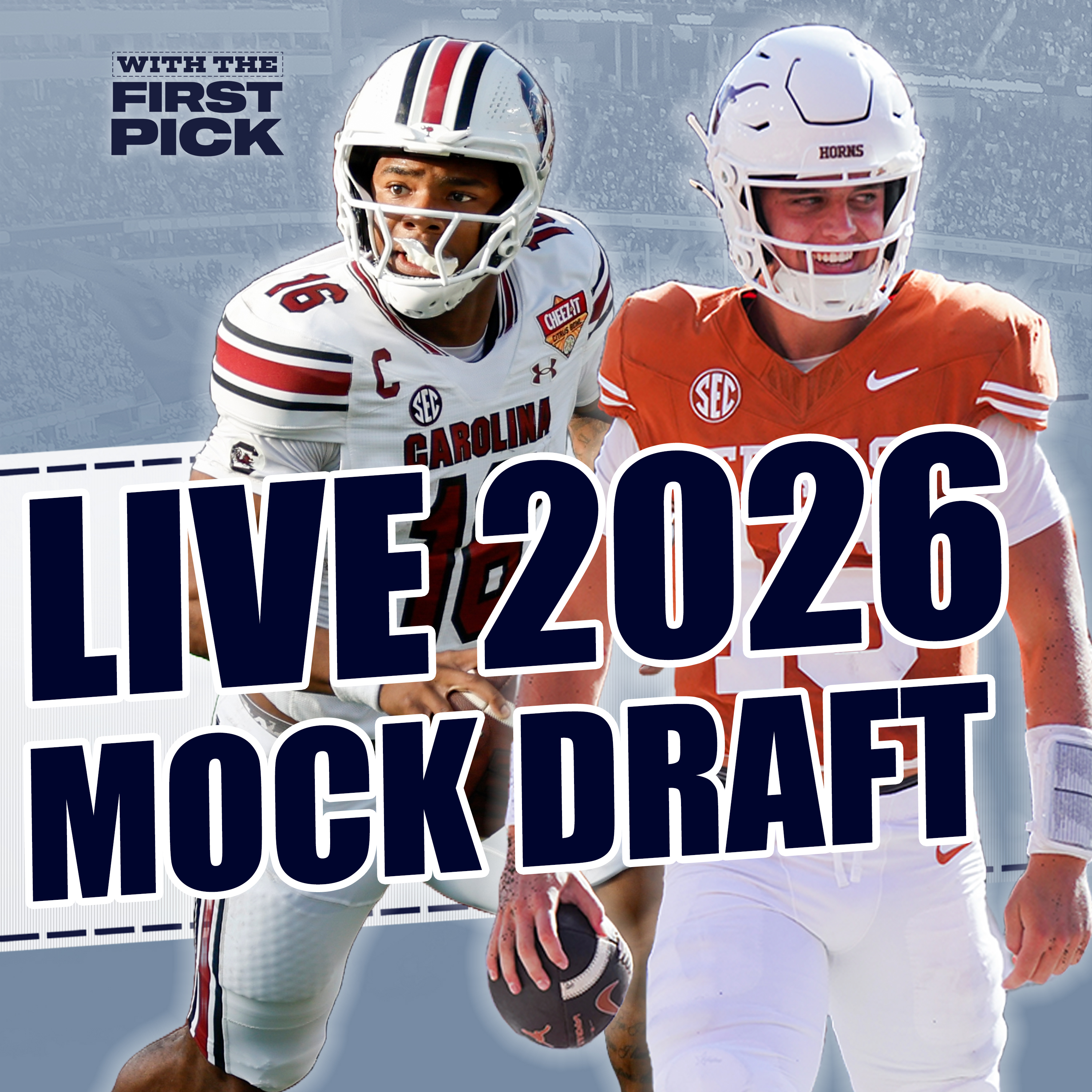 LIVE 2026 NFL Mock Draft | Full 1st Round: LaNorris Sellers And Arch Manning Taken With Top-2 Picks episode artwork