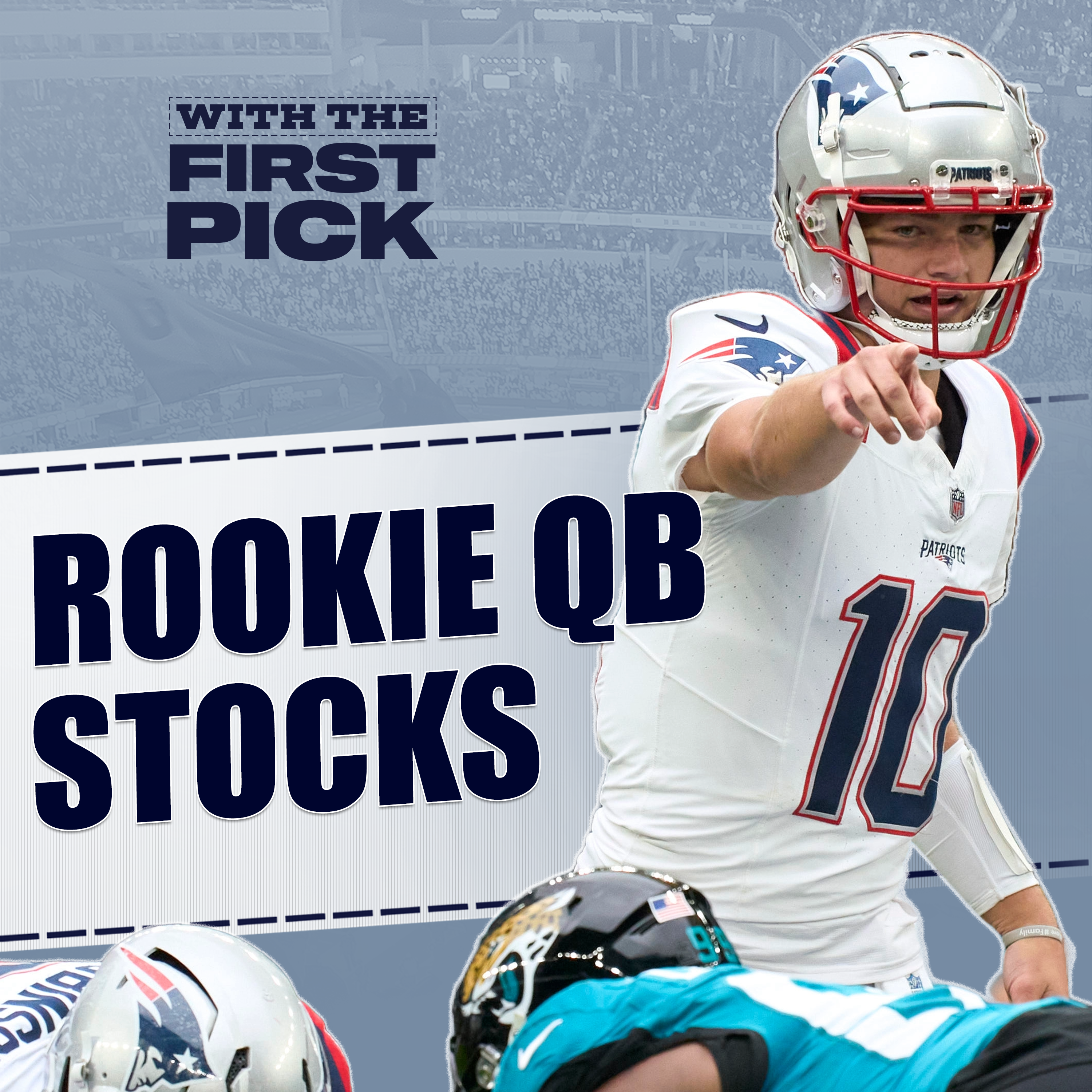 Drake Maye has been SUPER IMPRESSIVE despite the Patriots continuing to lose episode artwork