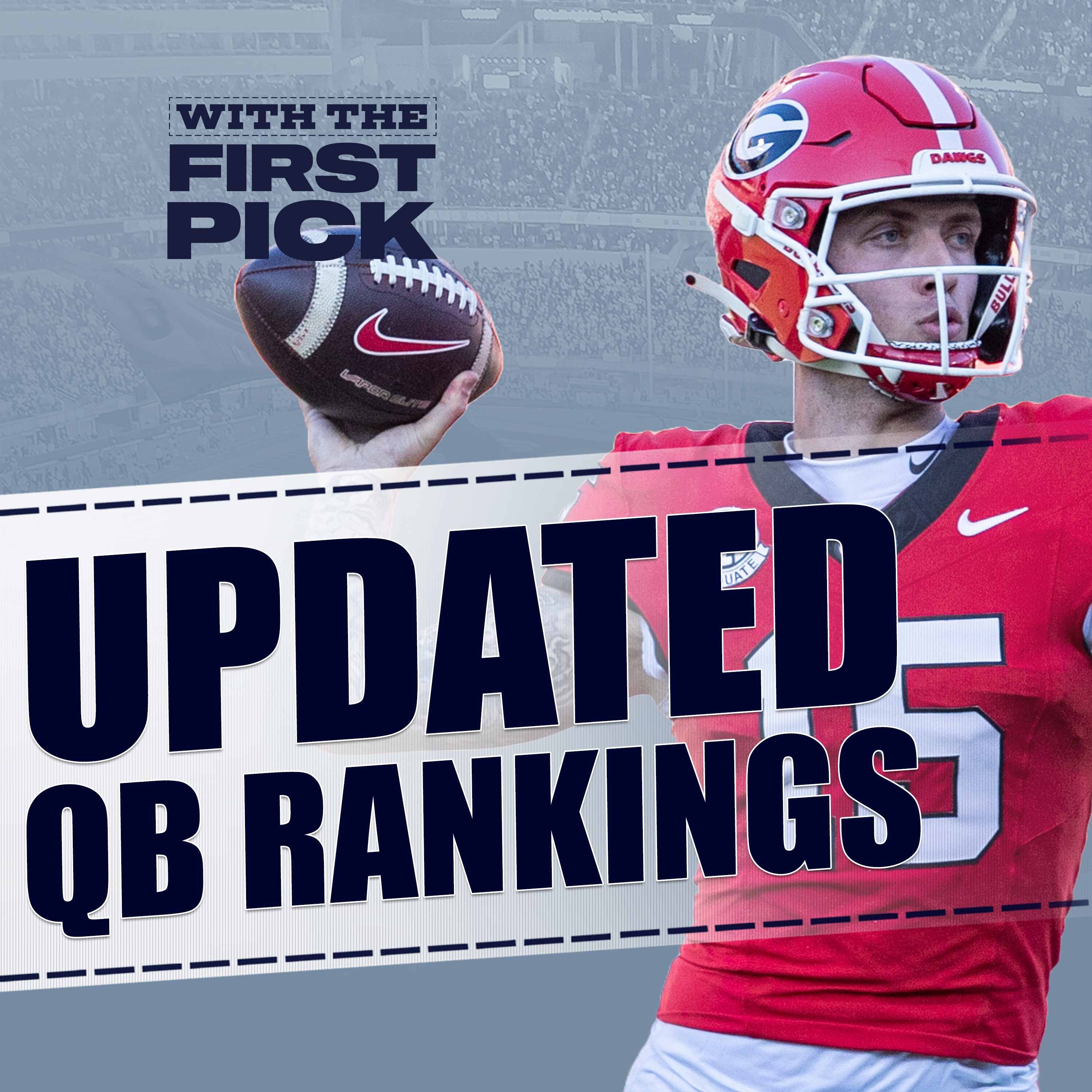UPDATED 2025 NFL Draft QB Prospect Rankings + Week 7 CFB Risers & Fallers episode artwork