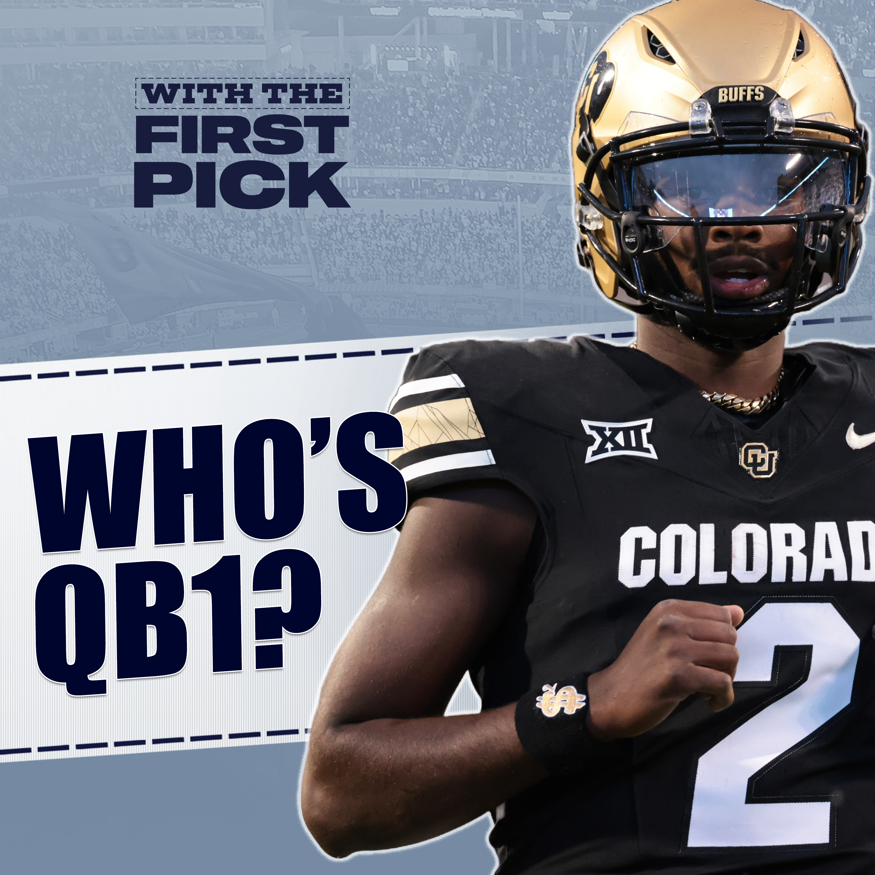Shedeur Sanders vs. Carson Beck: Who's QB1 for the 2025 NFL Draft as of now!? episode artwork