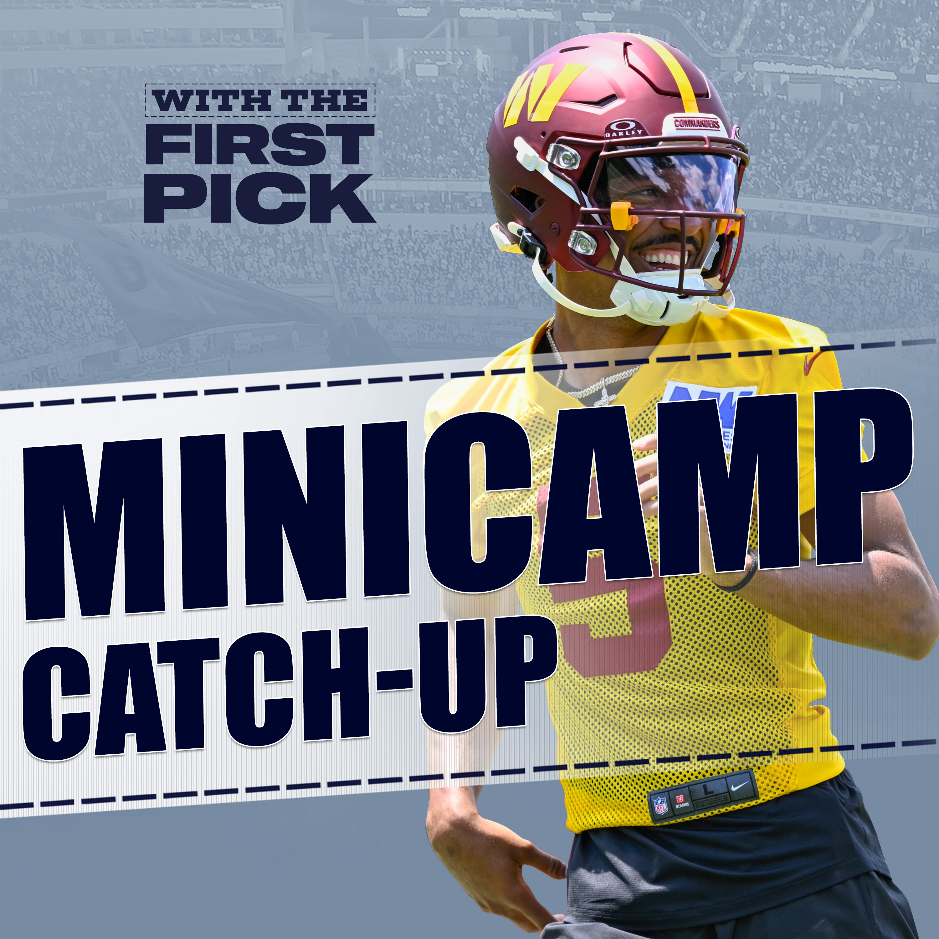 Minicamp Catch-Up | Rookie QB updates, position changes, injuries and holdouts episode artwork