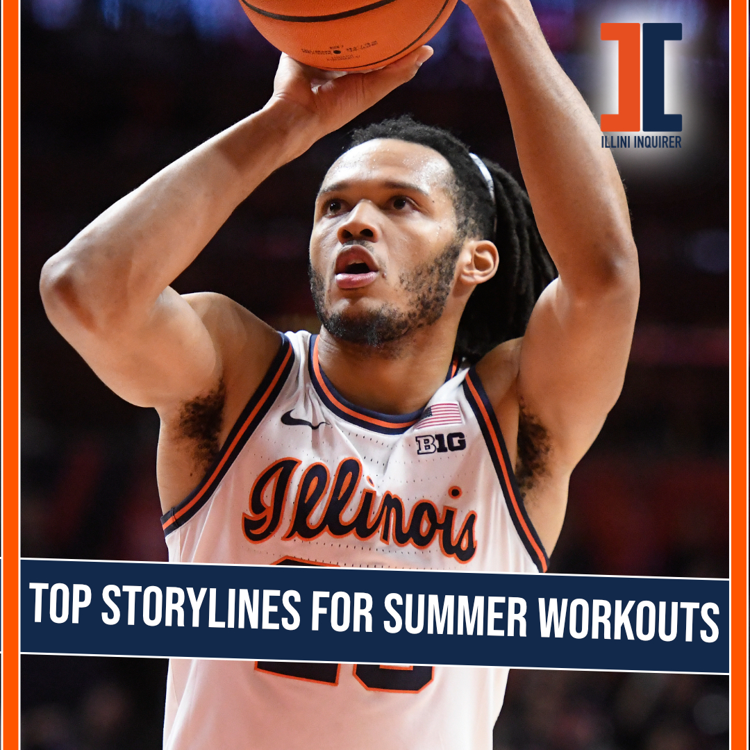 Ep. 999 - Top storylines for Illini basketball summer workouts