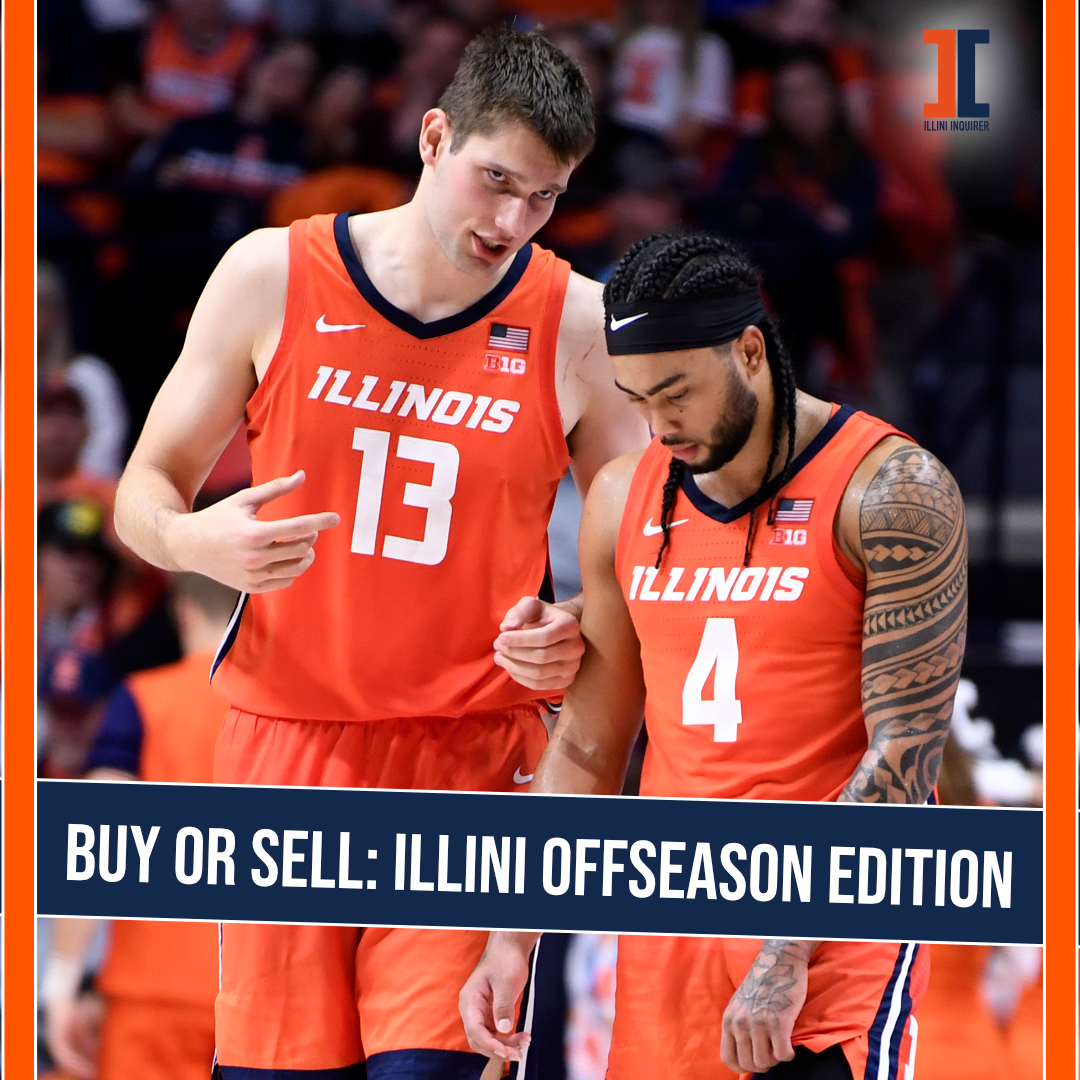 Ep. 969 - Buy or sell: Illini hoops offseason edition