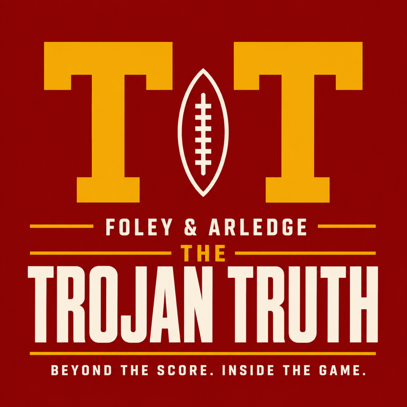 Foley and Arledge - The Trojan Truth on USC's win over SJSU episode artwork