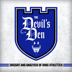 The Devil\'s Den: A Duke Athletics Podcast
