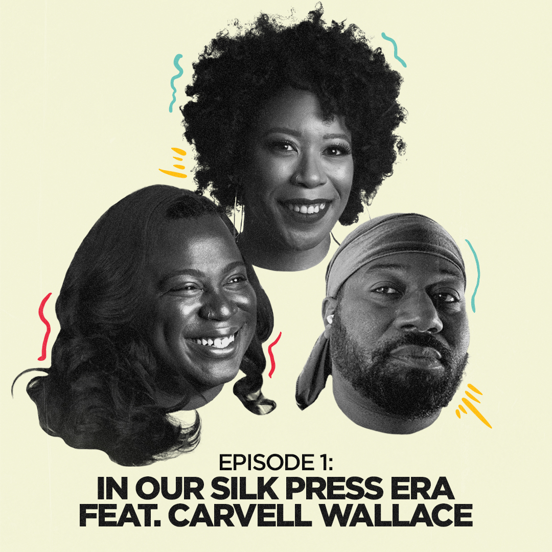 In Our Silk Press Era episode artwork