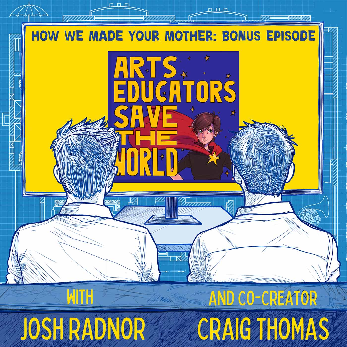 How We Made Your Mother