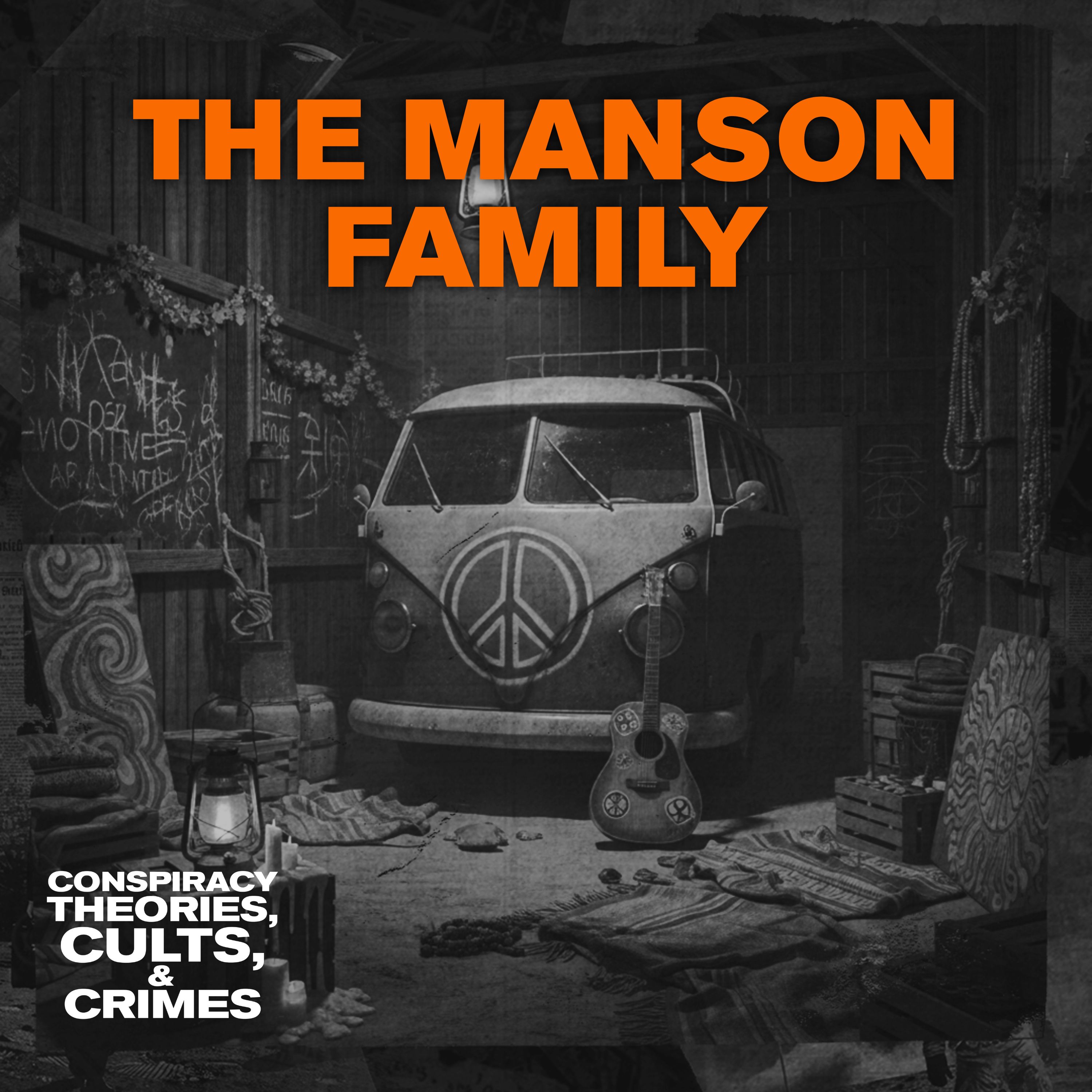 CULTS: The Manson Family