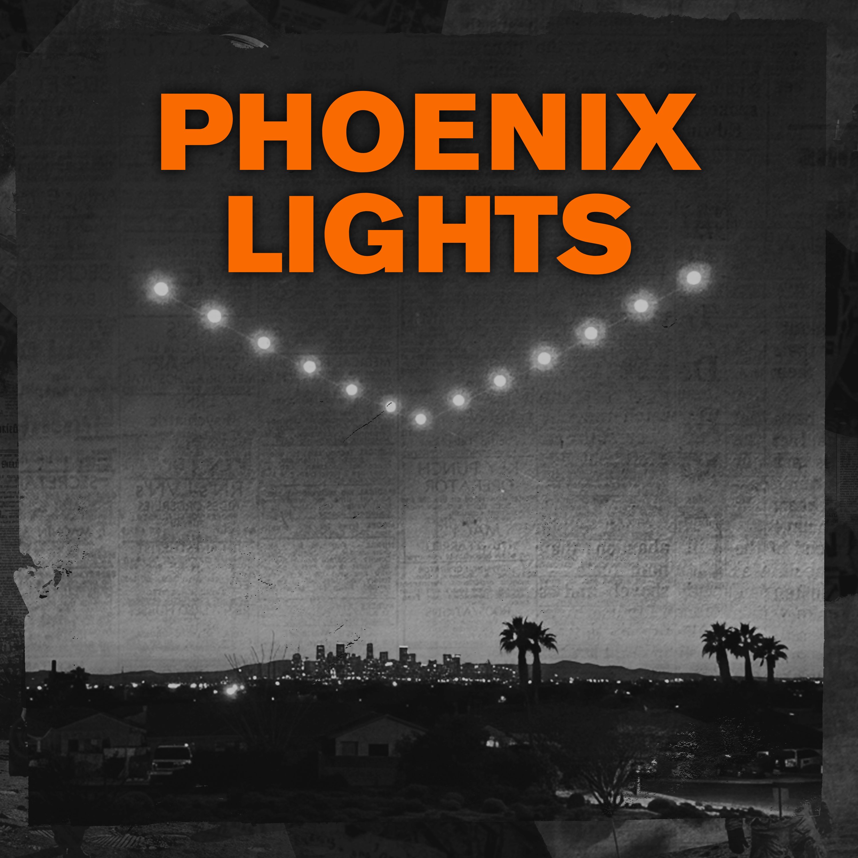 CONSPIRACY THEORIES: Phoenix Lights