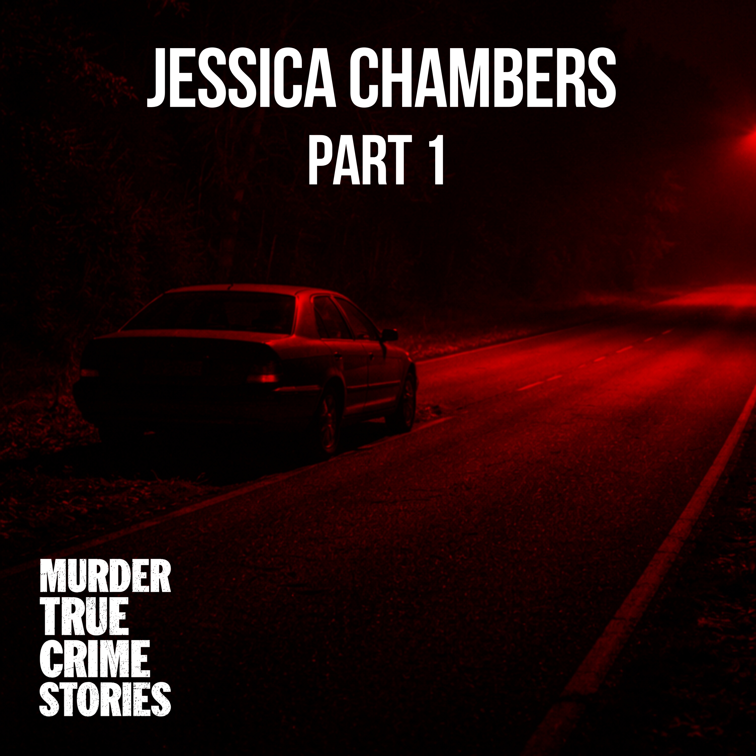 UNSOLVED: Jessica Chambers 1 episode artwork