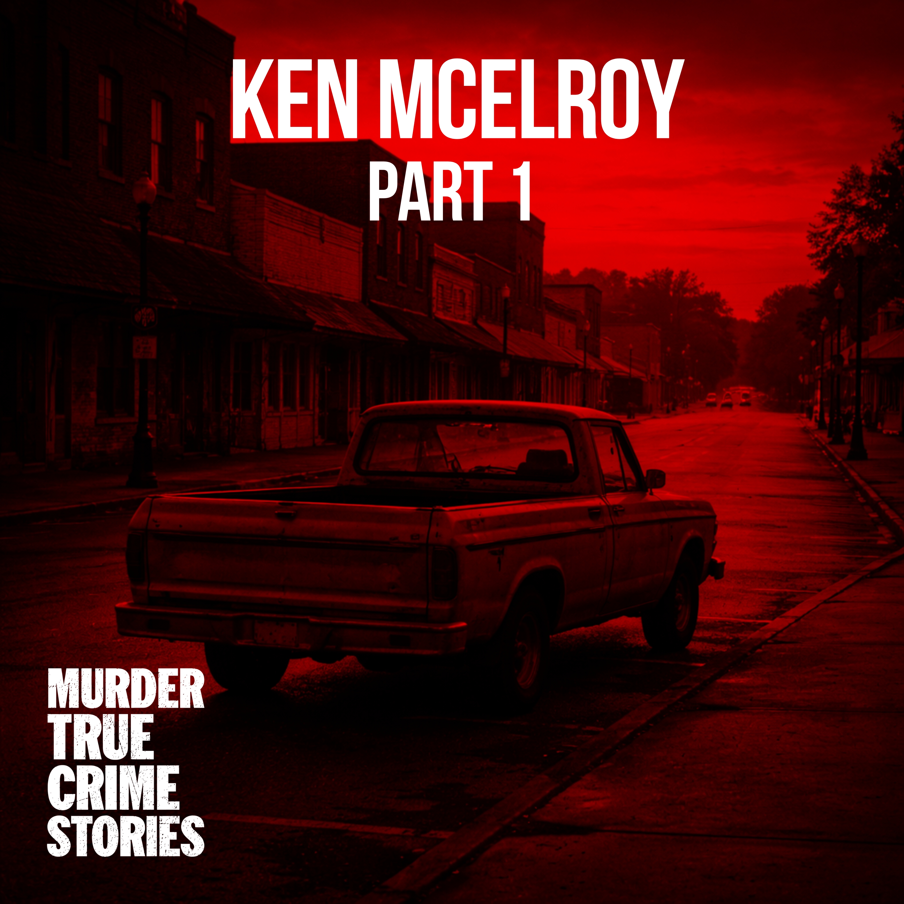 UNSOLVED: Ken McElroy 1, The Bully of Skidmore with Tyler Allen (Minds of Madness) 