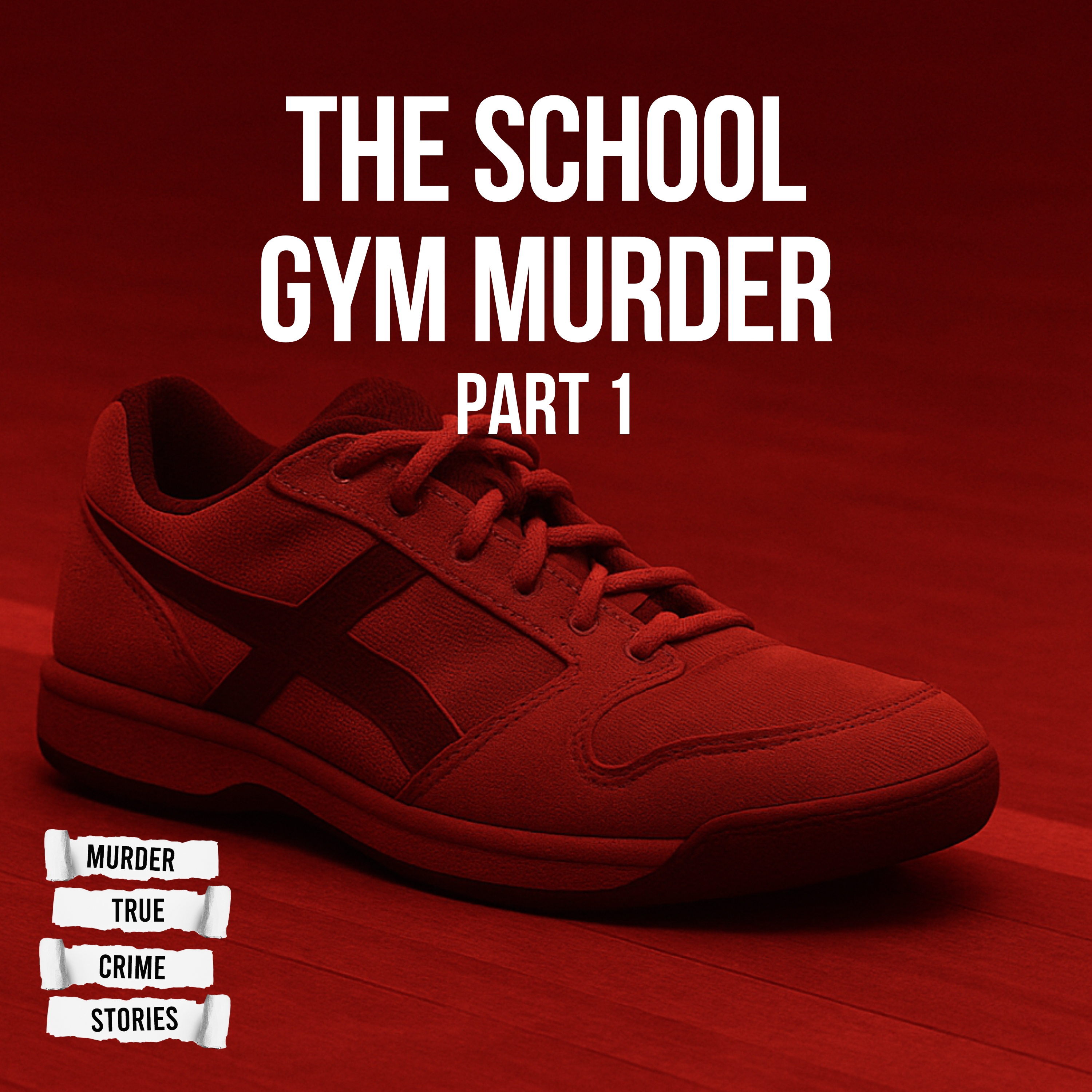 UNSOLVED: The School Gym Murder 1