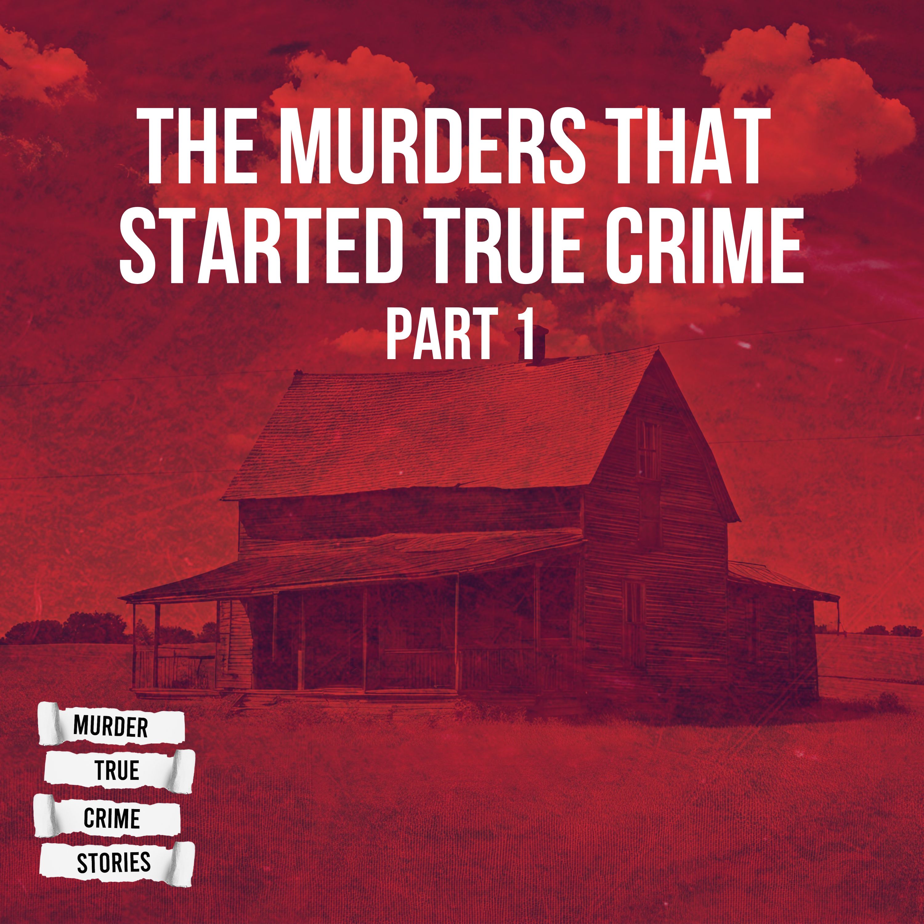 SOLVED: The Murders that Started True Crime 1