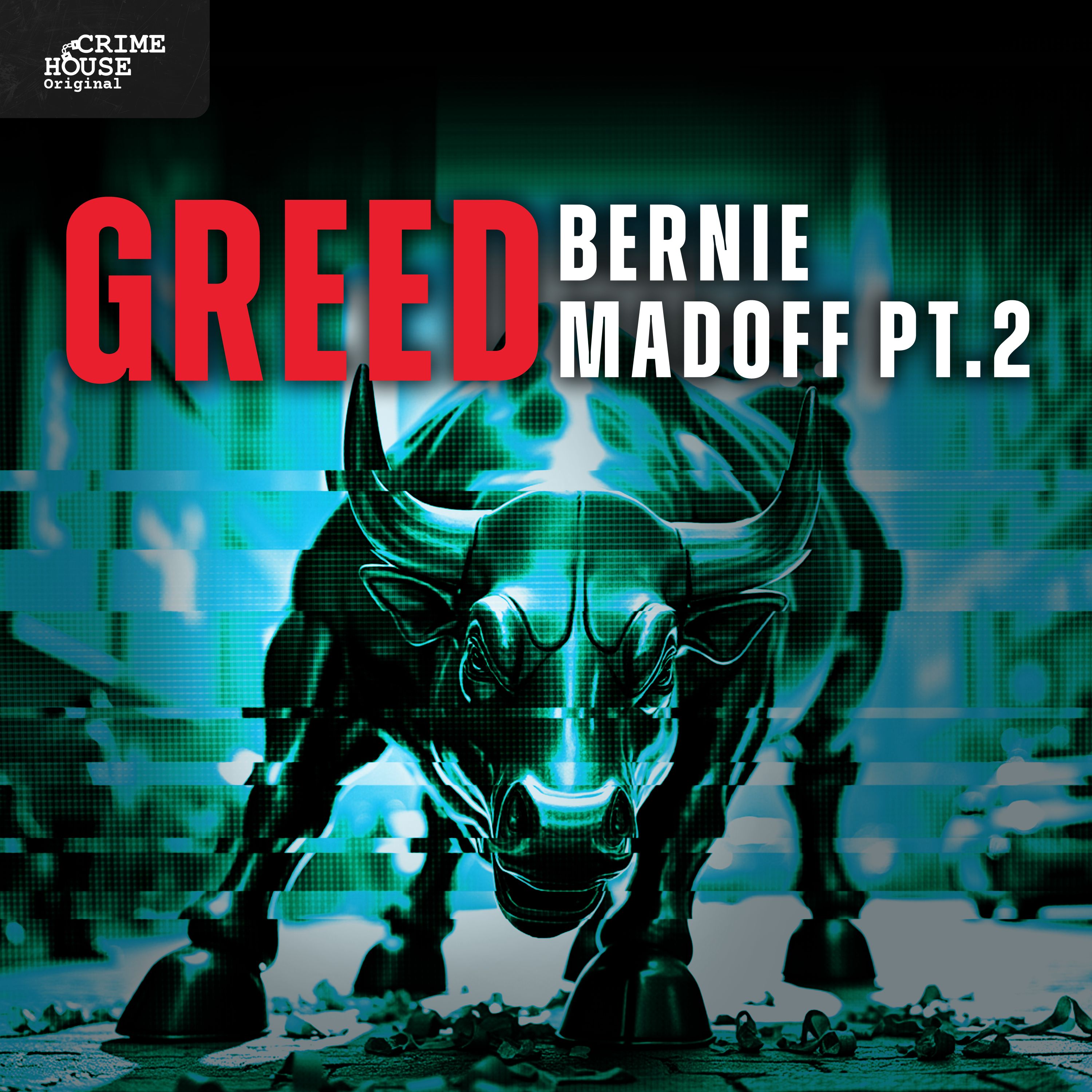 GREED: Bernie Madoff Pt. 2
